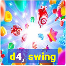 d4, swing